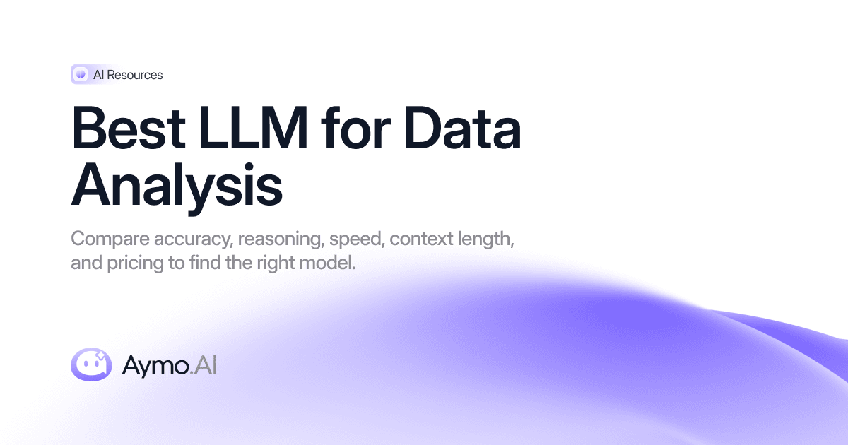 9+ Best LLMs for Data Analysis for 2026